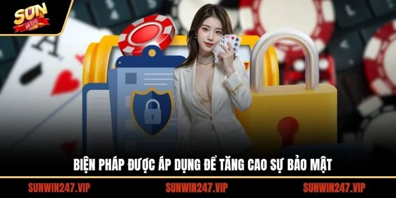 Chính Sách Bảo Mật - Cách Thức Bảo Mật Thông Tin Người Chơi 2 Sunwin Một số cách thức giúp nâng cao bảo mật thông tin cùa người chơi