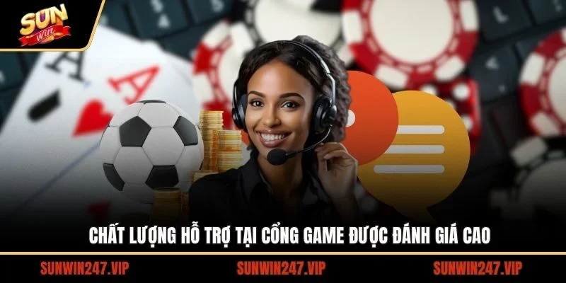 Chất lượng hỗ trợ SUNWIN luôn được đánh giá rất cao từ cộng đồng