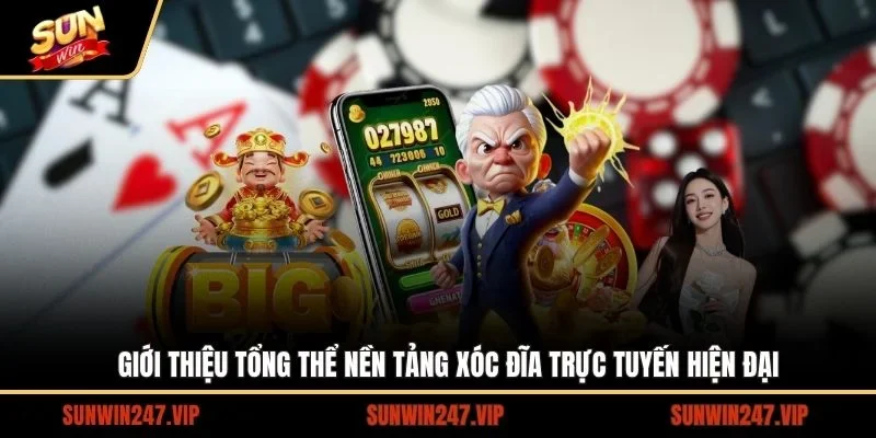 Giới thiệu về hình thức giải trí hiện đại xóc đĩa SUNWIN 