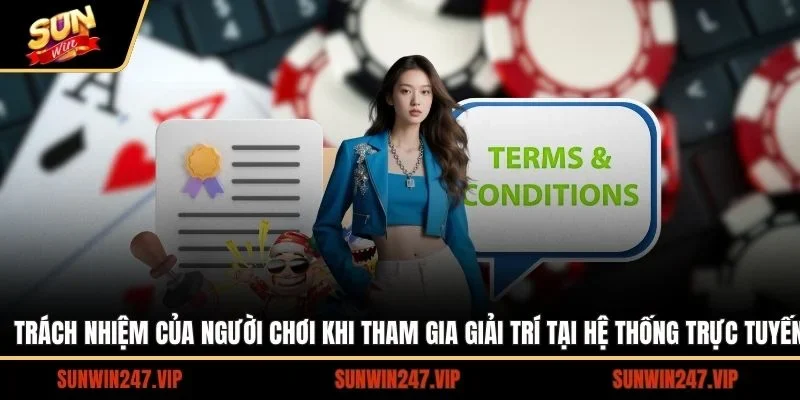 Trách nhiệm của người chơi trong quá trình tham gia tại SUNWIN